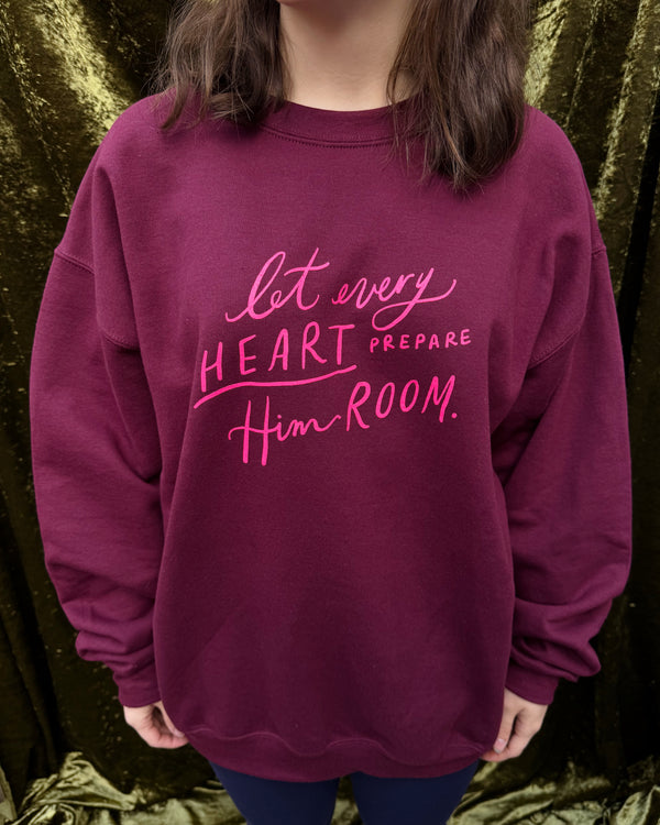 Prepare Him Room Crewneck