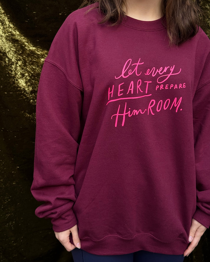 Prepare Him Room Crewneck